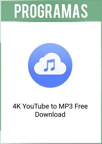 4K YouTube to MP3 Versión 5.4.0.0096 Full Español + Portable