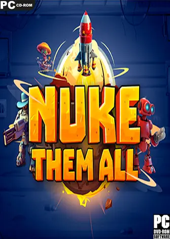 Descargar Nuke Them All (2024) PC Full