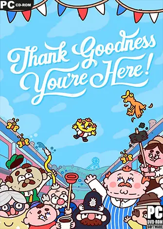 Descargar Thank Goodness You’re Here! (2024) PC Full Español